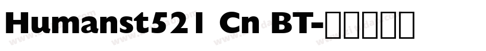 Humanst521 Cn BT字体转换